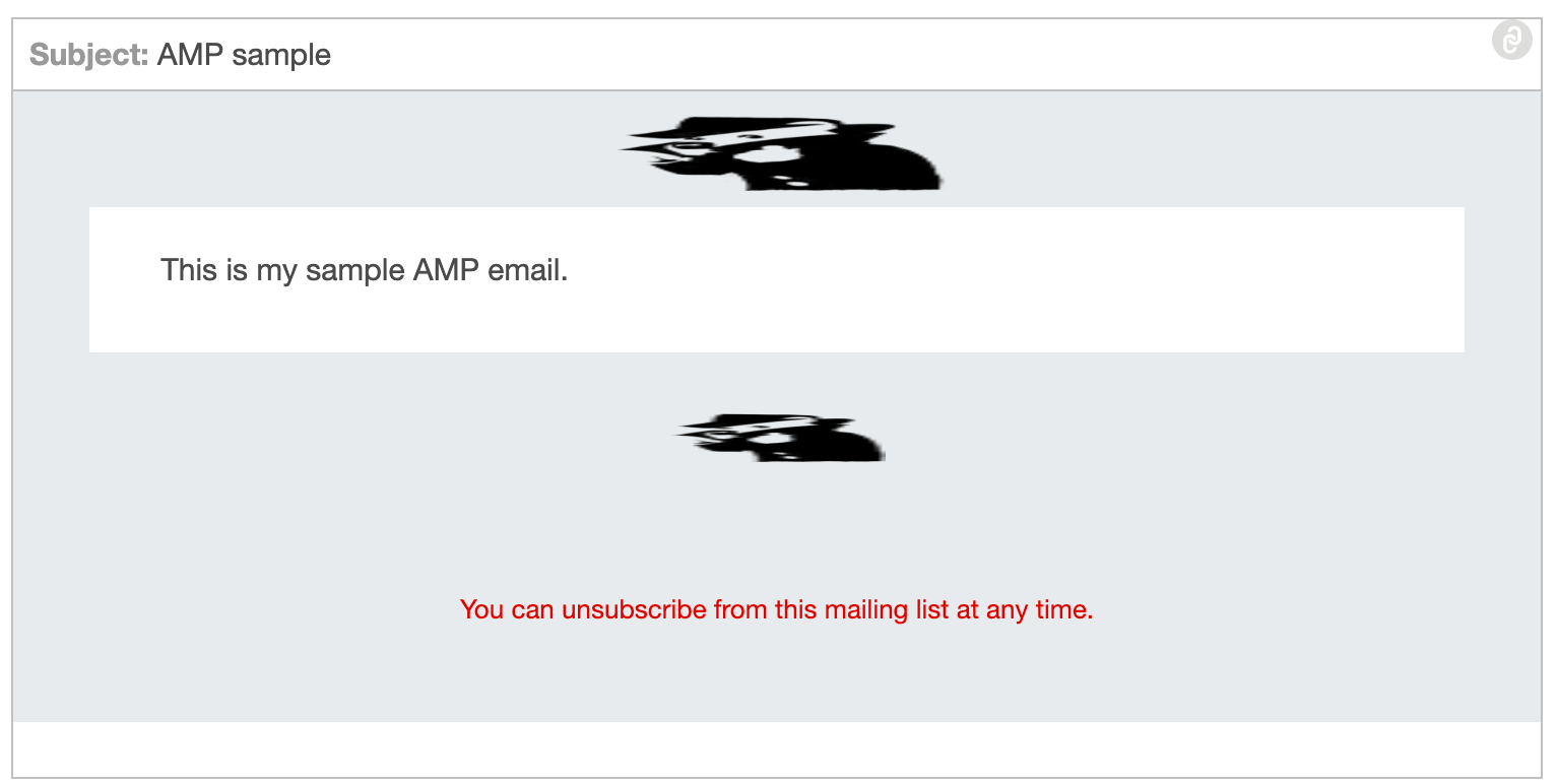 A sample AMP email with a very distorted logo
